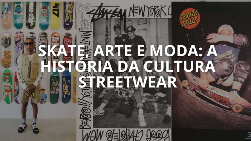 Skate, Arte e Moda: A História da Cultura Streetwear